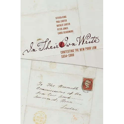 In Their Own Write: Contesting the New Poor Law, 1834-1900