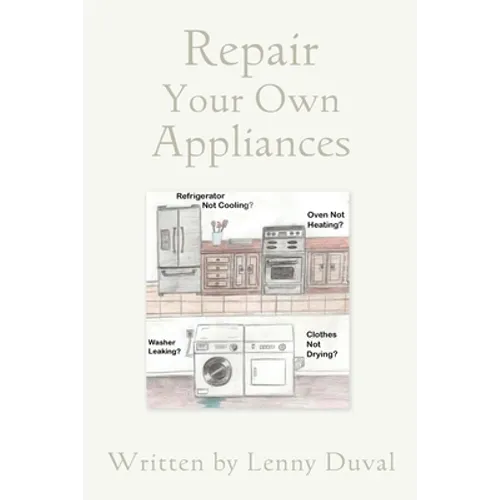 Repair Your Own Appliances