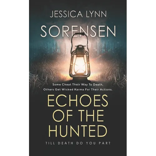 Echoes Of The Hunted: Till Death Do You Part