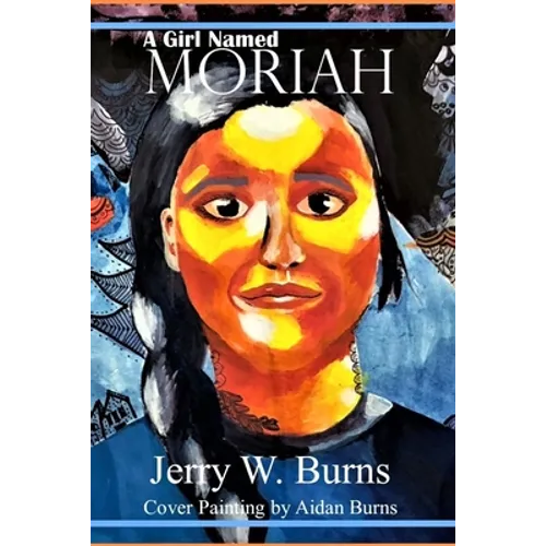 A Girl Named Moriah