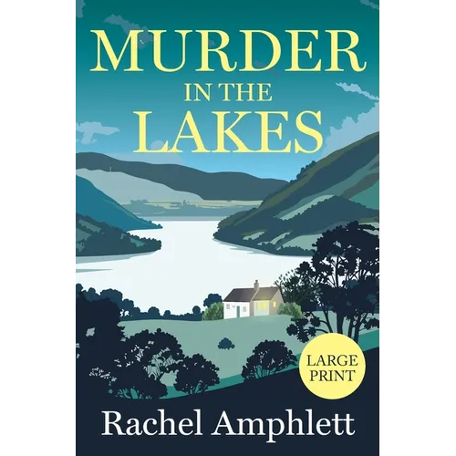 Murder in the Lakes: A page-turning amateur sleuth mystery