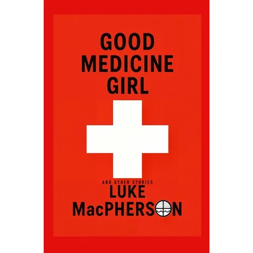 Good Medicine Girl (and Other Stories)