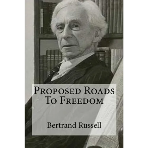 Proposed Roads To Freedom