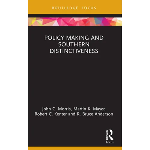 Policy Making and Southern Distinctiveness