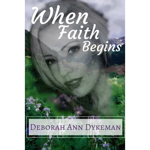 When Faith Begins