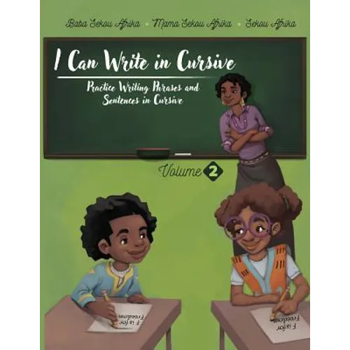 I Can Write in Cursive: Volume 2: Practice Writing Phrases and Sentences in Cursive