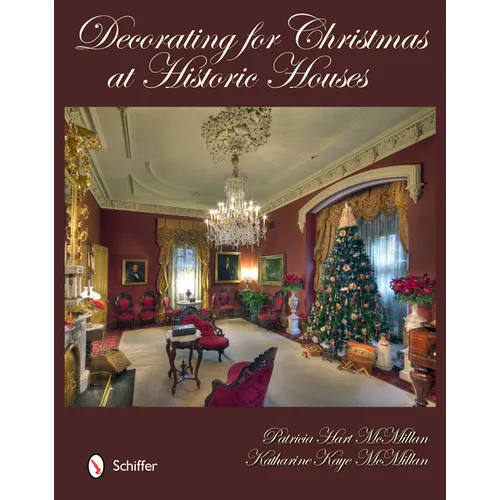 Decorating for Christmas at Historic Houses