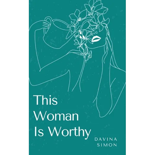 This Woman Is Worthy