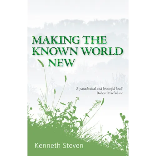 Making the Known World New