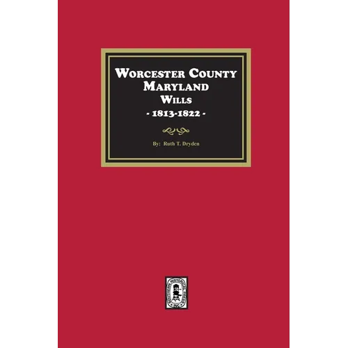 Worcester County, Maryland Wills, 1813-1822