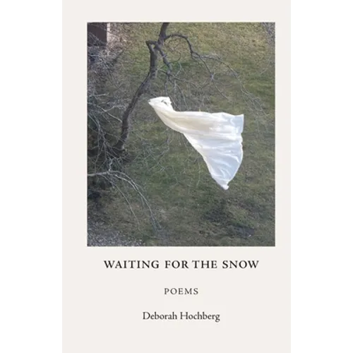 Waiting for the Snow: Poems