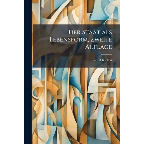 Der Staat als Lebensform, zweite Auflage