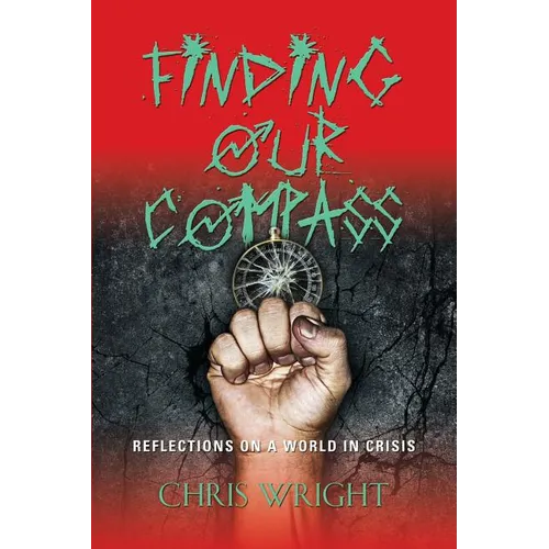 Finding Our Compass: Reflections on a World in Crisis