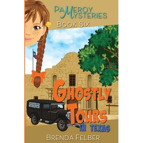 Ghostly Tours: A Pameroy Mystery in Texas