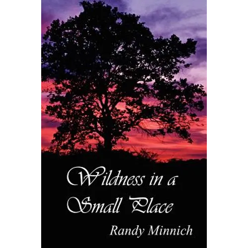 Wildness in a Small Place