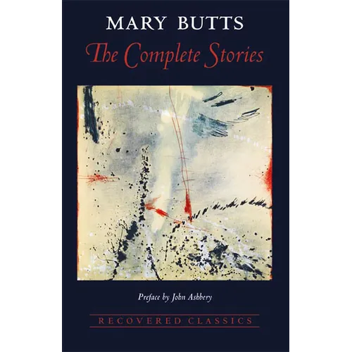 The Complete Stories of Mary Butts