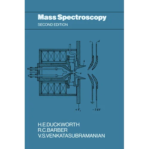 Mass Spectroscopy Second Edition