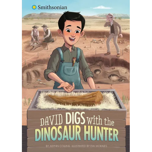 David Digs with the Dinosaur Hunter