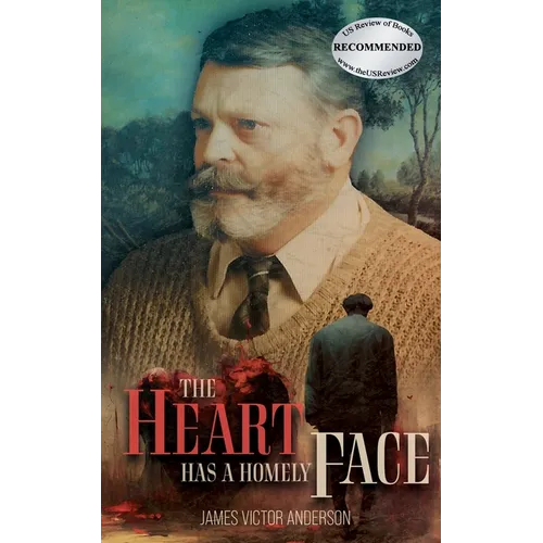 The Heart Has A Homely Face