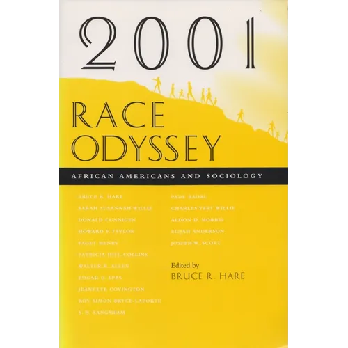 2001 Race Odyssey: African Americans and Sociology