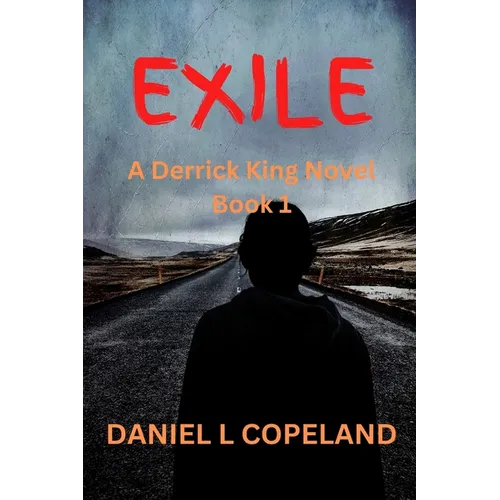 Exile: A Derrick King Novel