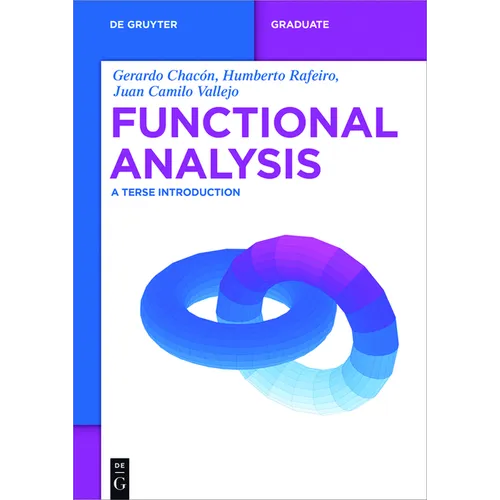 Functional Analysis: A Terse Introduction