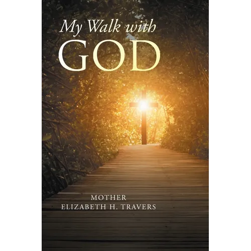 My Walk with God