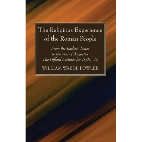 The Religious Experience of the Roman People