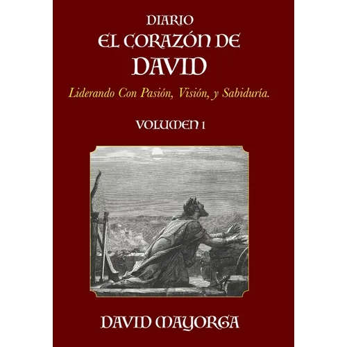 Diario El Corazon De David Volumen 1