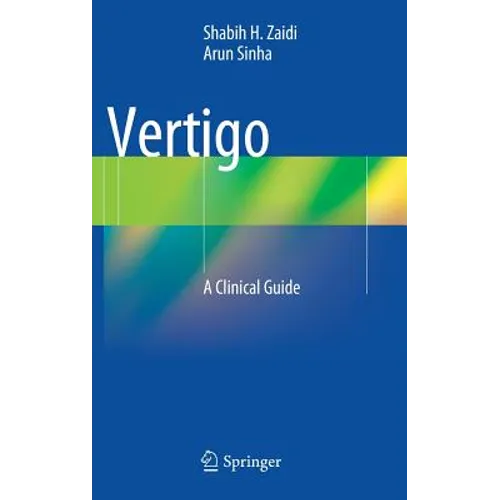 Vertigo: A Clinical Guide