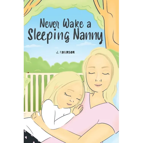 Never Wake a Sleeping Nanny