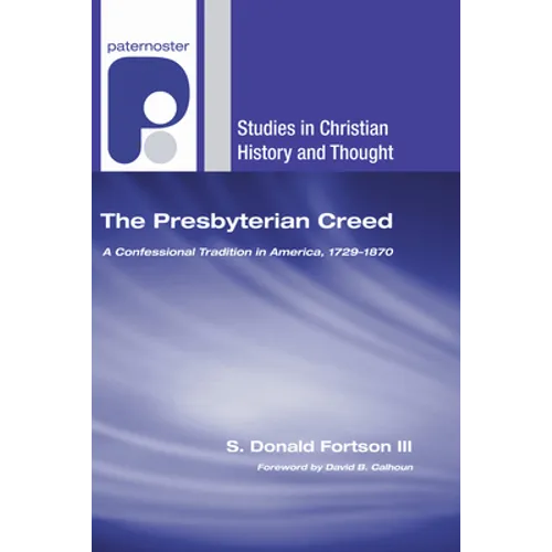 The Presbyterian Creed