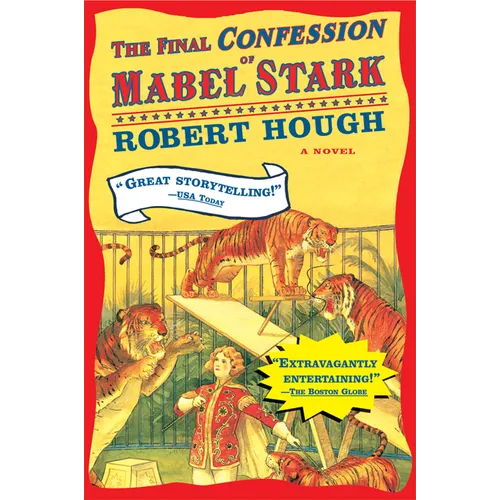 The Final Confession of Mabel Stark