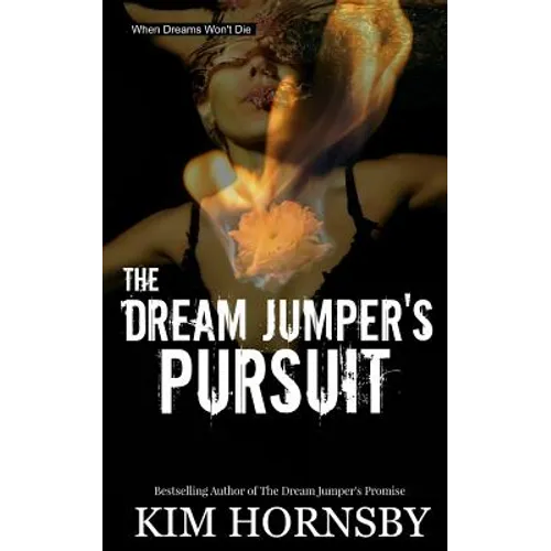 The Dream Jumper's Pursuit