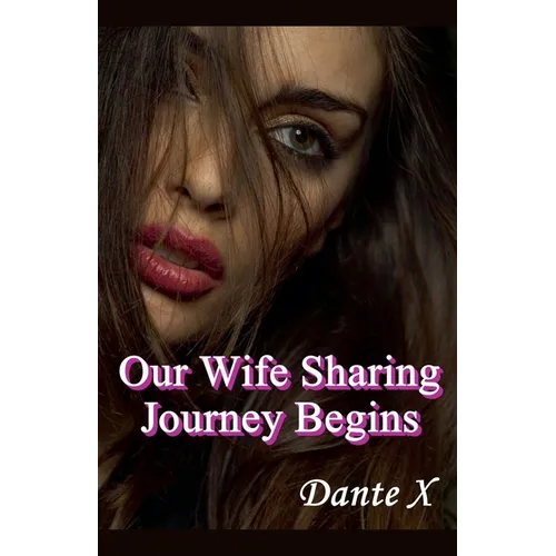 Our Wife Sharing Journey Begins