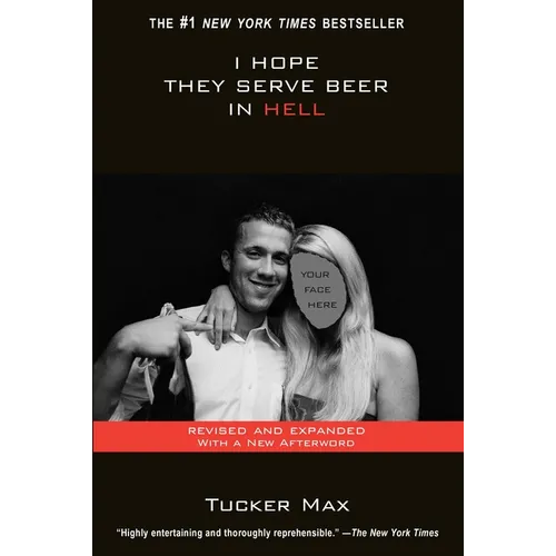 I Hope They Serve Beer in Hell
