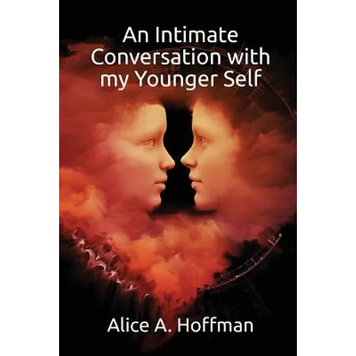 An Intimate Conversation with my Younger Self