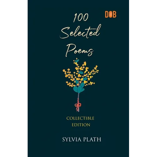100 Selected Poems, Sylvia Plath