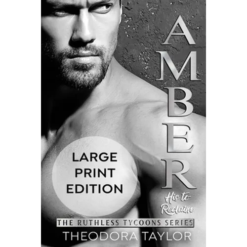 AMBER - His to Reclaim (Ruthlessly Obsessed Duet, Book 2): 50 Loving States, New York Pt. 2