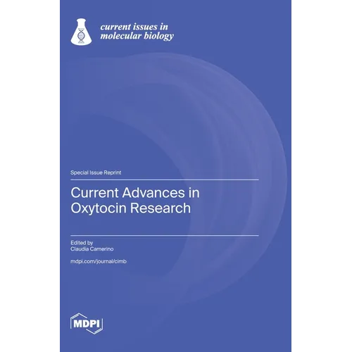 Current Advances in Oxytocin Research
