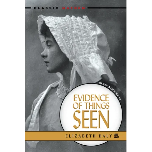 Evidence of Things Seen