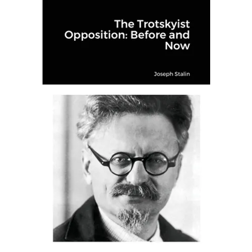 The Trotskyist Opposition: Before and Now