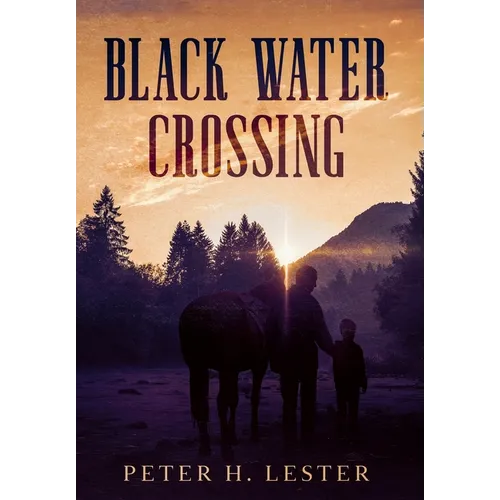 Black Water Crossing