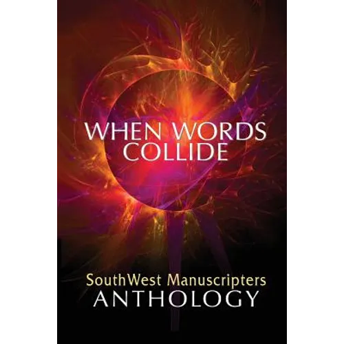 When Words Collide: When Words Collide