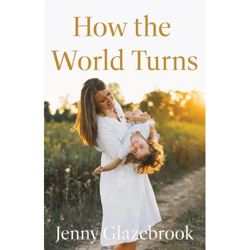 How the World Turns