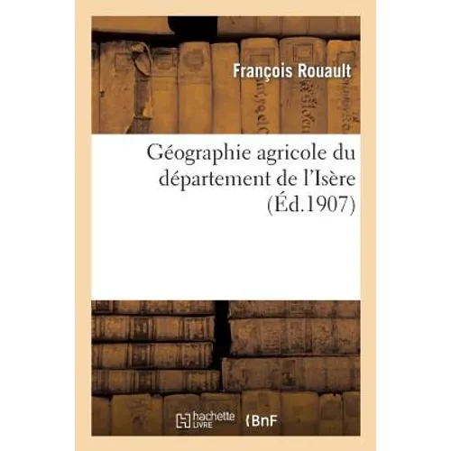 Géographie Agricole Du Département de l'Isère