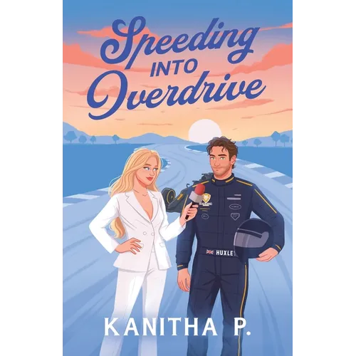 SPEEDING INTO OVERDRIVE (Special Edition)