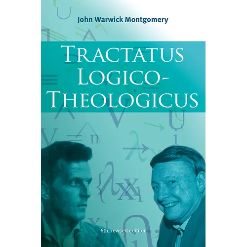 Tractatus Logico-Theologicus, 6th Revised Edition