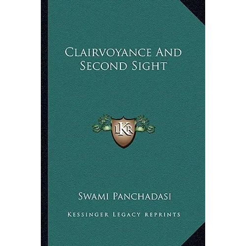 Clairvoyance And Second Sight
