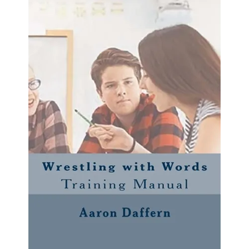 Wrestling with Words Training Manual